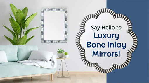 Bone Inlay Mirror Frames: The Secret to Stylish Home Interiors